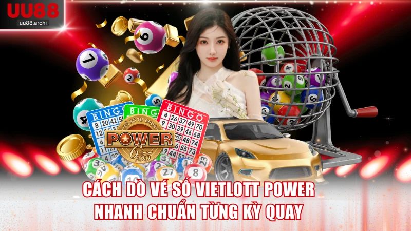 Cách dò vé số Vietlott Power