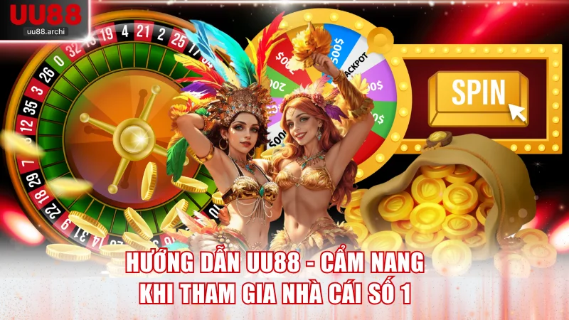 Hướng Dẫn UU88 - Cẩm Nang Đầy Đủ Khi Tham Gia Nhà Cái Số 1