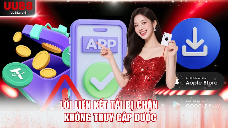 Lỗi liên kết tải bị chặn không truy cập được